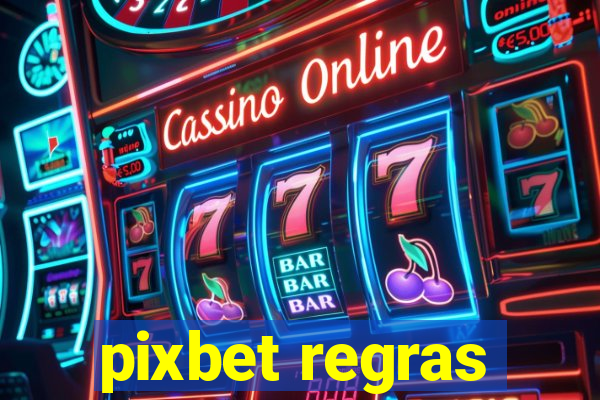 pixbet regras