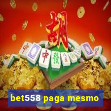 bet558 paga mesmo