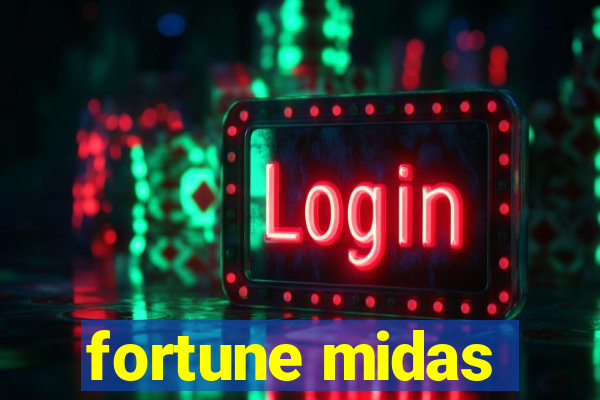 fortune midas