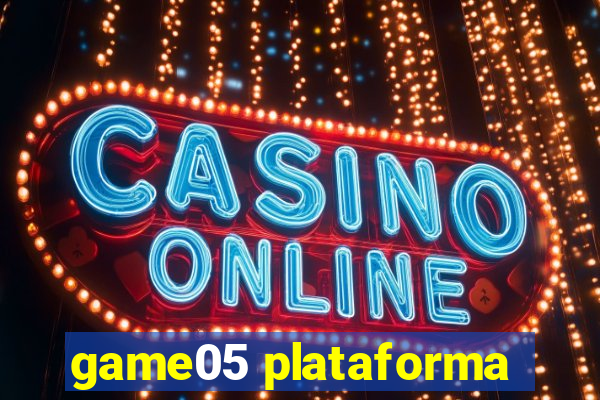 game05 plataforma