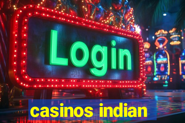 casinos indian