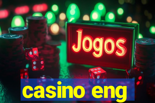 casino eng