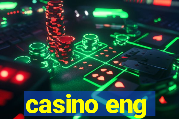 casino eng