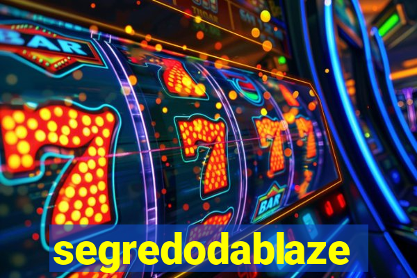 segredodablaze