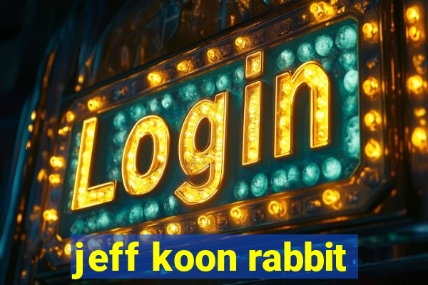 jeff koon rabbit