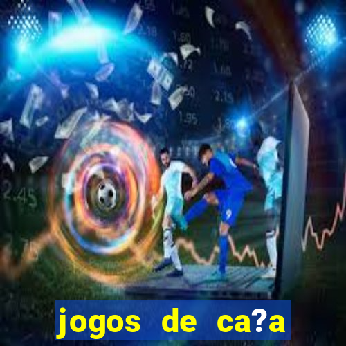 jogos de ca?a níquel online