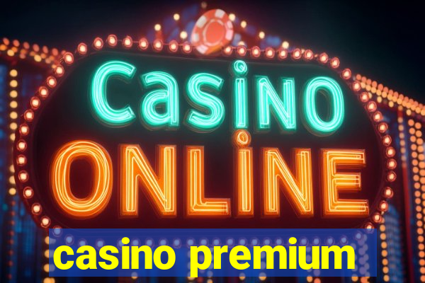 casino premium