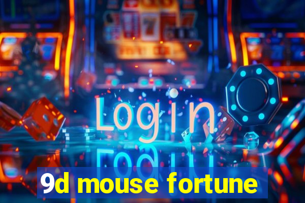 9d mouse fortune