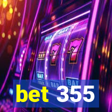 bet 355