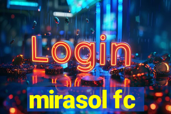 mirasol fc