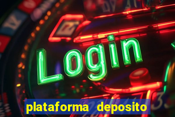 plataforma deposito minimo 5 reais