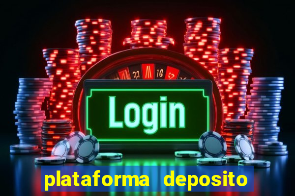 plataforma deposito minimo 5 reais