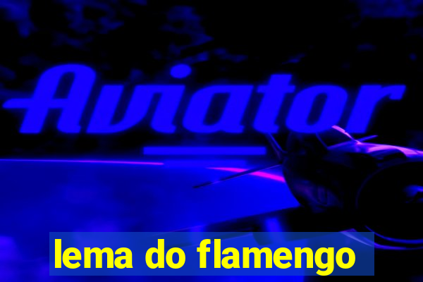 lema do flamengo