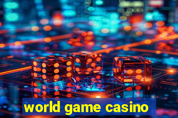 world game casino