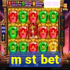 m st bet