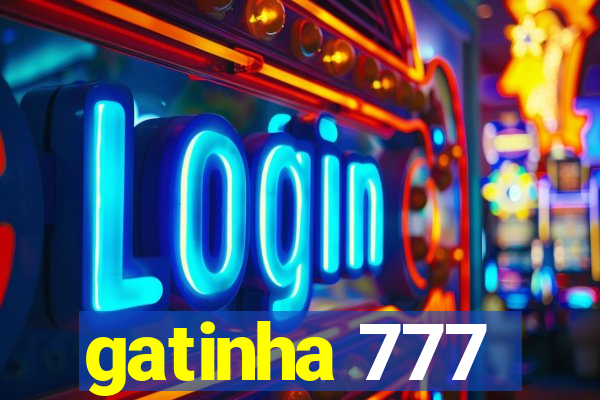 gatinha 777