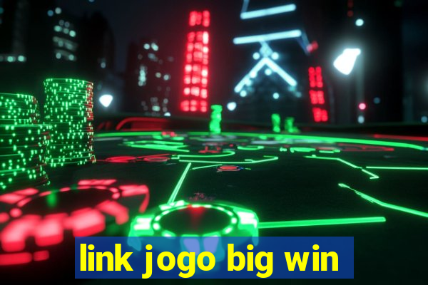 link jogo big win