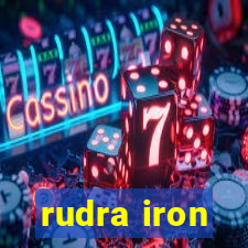 rudra iron