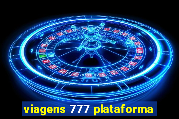 viagens 777 plataforma