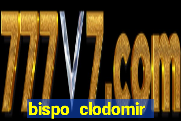 bispo clodomir santos wikipédia