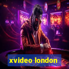 xvideo london