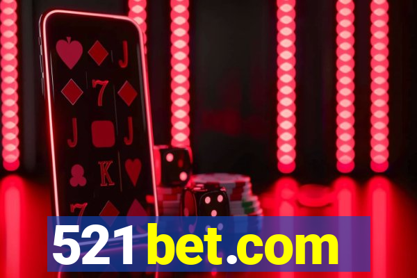 521 bet.com