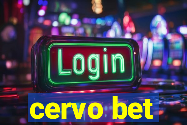 cervo bet