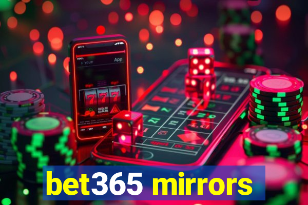 bet365 mirrors