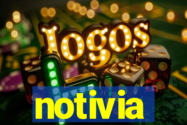 notivia