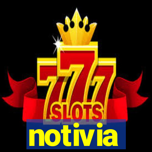 notivia