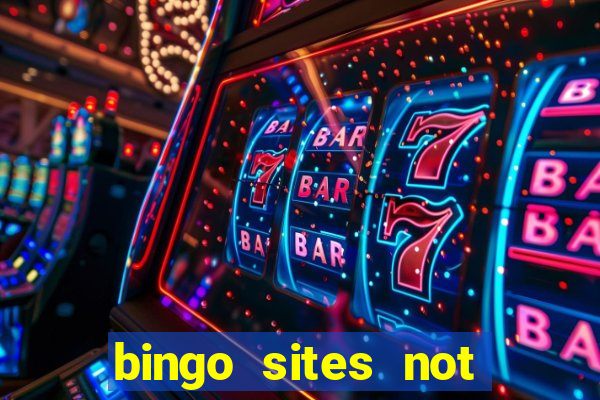 bingo sites not blocked by gamstop