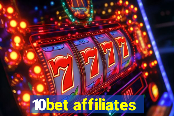 10bet affiliates