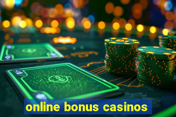 online bonus casinos