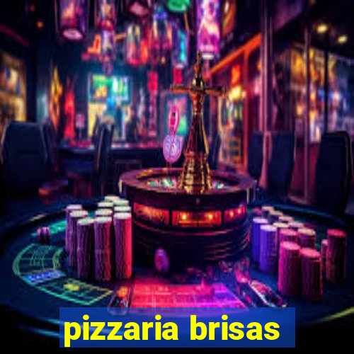 pizzaria brisas