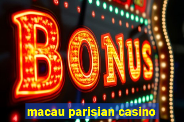 macau parisian casino