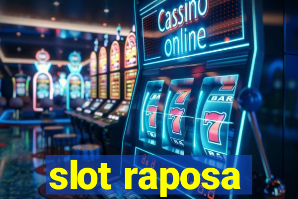 slot raposa