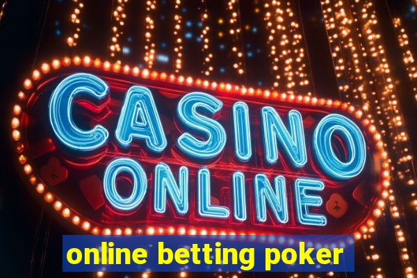 online betting poker