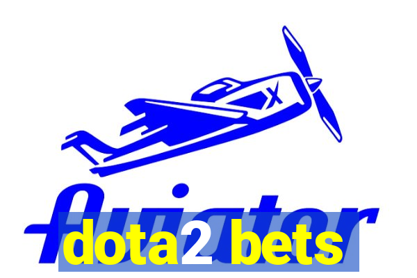 dota2 bets