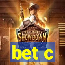 bet c