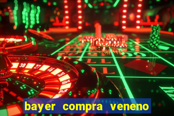 bayer compra veneno de cobra