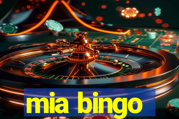 mia bingo