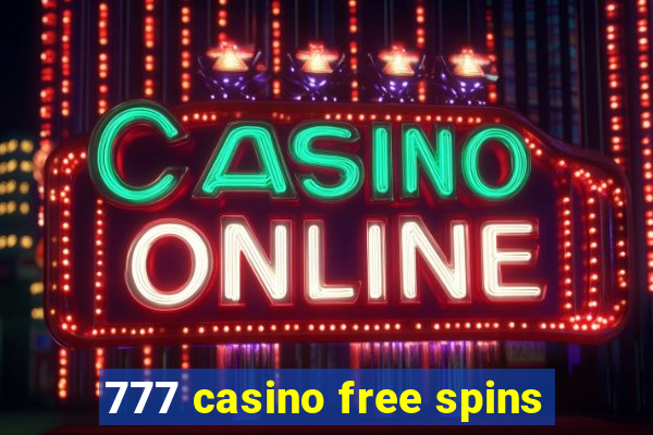 777 casino free spins