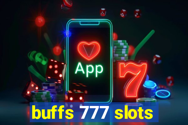 buffs 777 slots