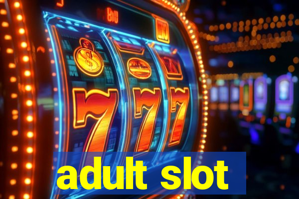 adult slot