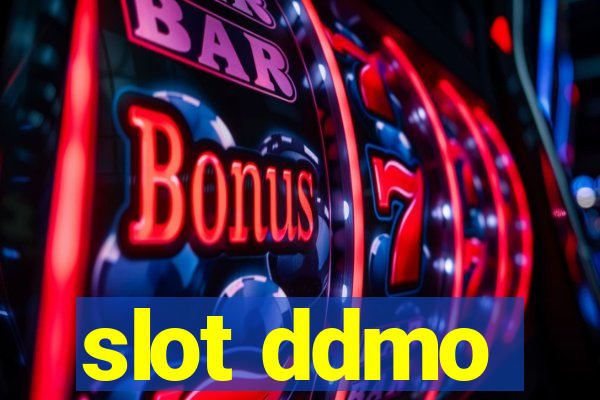 slot ddmo