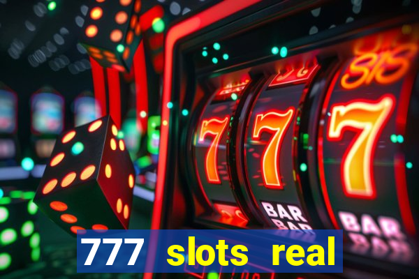 777 slots real money apk