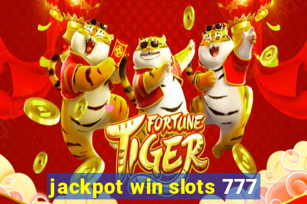 jackpot win slots 777