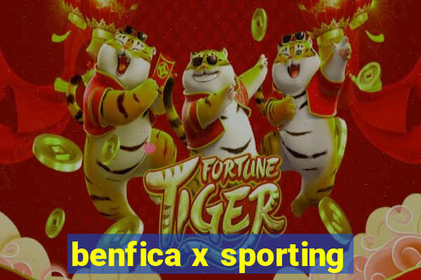 benfica x sporting