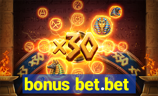 bonus bet.bet