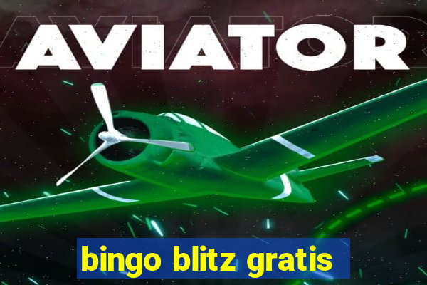 bingo blitz gratis